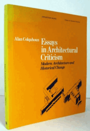Essays in Architectural Criticism/