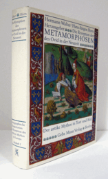 Die Rezeption der Metamorphosen des Ovid in der Neuzeit : der antike Mythos in Text und Bild : internationales Symposion der Werner Reimers-Stiftung, Bad Homburg v.d.H. (22. bis 25. April 1991)/