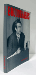Kunst heute XII. Marcel Broodthaers. Interviews und Dialoge 1946 - 1976/Kunst heute XII. Marcel Broodthaers. Interviews und Dialoge 1946 - 1976