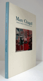 マルク・シャガール : 愛の讃歌 : 故郷への想い/