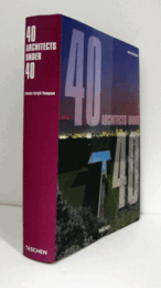 40 architects under 40 : 40 architekten unter 40 = 40 architectes de moins de 40 ans/