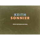 KEITH SONNIER. [HALF-TITLE PAGE: BA-O-BA BERLIN]./ソニア展目録