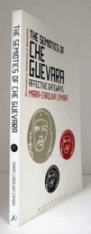 The semiotics of Che Guevara : affective gateways/チェ・ゲバラの記号論