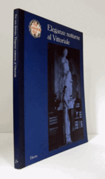 Eleganze notturne al Vittoriale/【ヴィットリアーレ　夜のエレガンス】