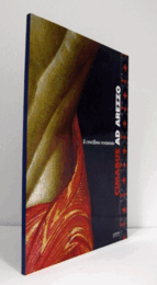 CIMABUE AD AREZZO: IL CROCIFISSO RESTAURATO (CIMABUE AT AREZZO: THE CROCIFISSO RESTORED)./【アレッツォのチマブーエ：復元された十字架 】