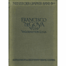 FRANCISCO DE GOYA. ZWEITE AUFLAGE/ゴヤ