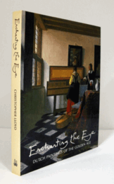 ENCHANTING THE EYE: DUTCH PAINTINGS OF THE GOLDEN AGE/【オランダ絵画の黄金時代】