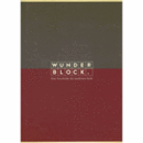 WUNDER BLOCK/ワンダーブロック展目録