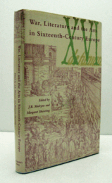 War, literature, and the arts in sixteenth-century Europe/【16世紀ヨーロッパにおける戦争、文学、芸術】