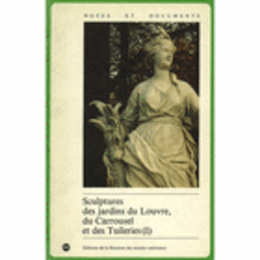 SCULPTURES DES JARDINS DU LOUVRE, DU CARROUSEL ET DES TUILERIES./ルーブル庭園とカルーセル広場.の彫刻研究