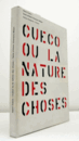 CUECO OU LA NATURE DES CHOSES/アンリ・クエコ研究
