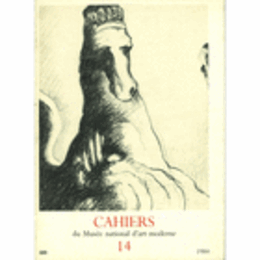 CAHIERS DU MUSEE NATIONAL D'ART MODERNE. 14./カイエ　１４