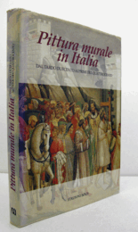 Pittura murale in Italia Dal tardo Duecento ai primi del Quattrocento/【イタリアの壁画 13世紀後半から15世紀初頭まで】