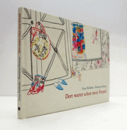 Dort wartet schon mein Freund/