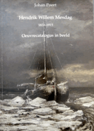 Hendrik Willem Mesdag 1831-1915 Oeuvrecatalogus in beeld/ヘンドリック・ウィレム・メスダフ　全作品カタログ
