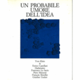 UN PROBABILE UMORE DELL'IDEA./UN PROBABILE UMORE DELL'IDEA展目録