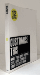 Graphic 12: CUSTOMISE THIS: MAKE YOUR OWNGRAPHIC COVER AND STIMULATE YOUR CREATIVE BRAIN/