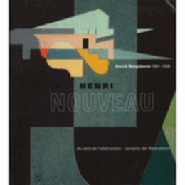 HENRI NOUVEAU : HENRIK NEUGEBOREN 1901-1959/ヘンリ・ヌーヴォー