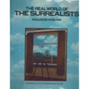 THE REAL WORLD OF THE SURREALISTS/シューレアリストの世界