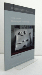 Hans Belting：　Hommage ? Jov?novics/