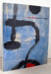 Joan Miro?, equilibri a l'espai/ジョアン・ミロ展