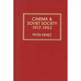 CINEMA & SOVIET SOCIETY 1917-1953/映画とソビエト社会