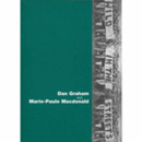 WILD IN THE STREETS: THE SIXTIES/ダン・グラハムとマリー＝ポール・マクドナルド展