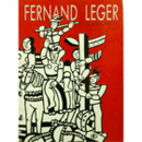 FERNAND LEGER: VIVRE DANS LE VRAI./レジェ研究