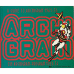 A GUIDE TO ARCHIGRAM 1961-74/アーキグラム・ガイド　１９６１－７４