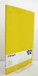 ｌｉｆｅ／art　‘０２　図録　/