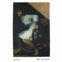 BILL JACKLIN : WORKS ON PAPER/ビル・ジャクリン：紙の仕事展目録
