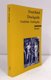 Druckgrafik : Geschichte, Fachbegriffe（Universal-Bibliothek Nr. 18237）/【版画：歴史、専門用語】