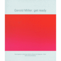GEROLD MILLER: GET READY./ゲロルド・ミラー展目録