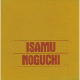 ISAMU NOGUCHI/イサム・ノグチ回顧展目録
