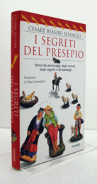 I segreti del presepio : storia dei personaggi, degli animali, degli oggetti e dei paesaggi/【キリスト降誕の秘密】