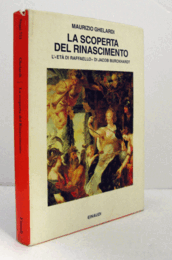 La scoperta del Rinascimento : l?"Et? di Raffaello" di Jacob Burckhardt （Saggi 751）/【ルネサンスの発見：ヤーコプ・ブルクハルトの『ラファエロの時代』】
