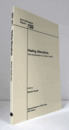 国立民族学博物館調査報告　１20：　Healing Alternatives: Care and Education as a Cultural Lifestyle/Senri Ethnological Reports １20