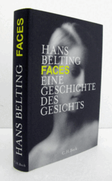 Faces : eine Geschichte des Gesichts/