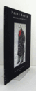 Peter Booth : Recent Paintings/【ピーター・ブース近作】
