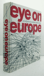 Eye on Europe : prints, books & multiples : 1960 to now/【ヨーロッパの眼差し：版画・書籍・マルチプル作品：1960年代から現在まで】