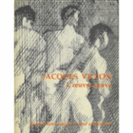 JACQUES VILLON L OEUVRE GRAVE/ジャック・ヴィロン版画作品目録