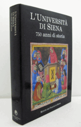 L'Universita di Siena : 750 anni di storia/【シエナ大学：750年の歴史】