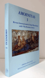 Amoenitas I : rivista internazionale di studi miscellanei sulla Villa Romana Antica/