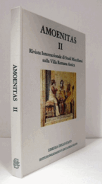 Amoenitas II : rivista internazionale di studi miscellanei sulla Villa Romana Antica/