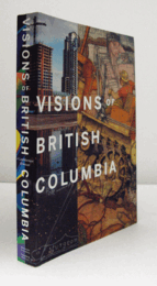 Visions of British Columbia : a landscape manual/