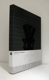 L'esprit de la lettre : maison de Victor Hugo, 25 octobre 2007 - 3 f?vrier 2008/【手紙の精神：ヴィクトル・ユゴー記念館　2007年10月25日-2008年2月3日】