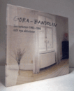 GORA OCH BANDOLIN : SAMARBETEN 1992-1998 OCH NYA AKTIVITETER/モニカ・ゴーラ展目録