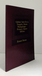 Caliban: Suite de La Tempete, Drame Philosphique - Primary Source Edition (French Edition)/