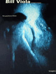 BILL VIOLA/ビル・ヴィオラ展目録