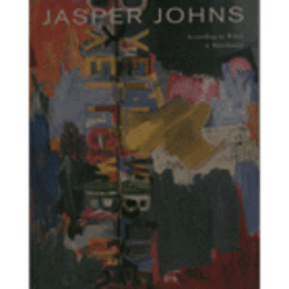 JASPER JOHNS: ACCORDING TO WHAT & WATCHMAN./ジョーンズ展目録